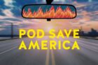 Pod Save America