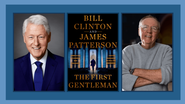 Bill Clinton and James Patterson: The First Gentleman
