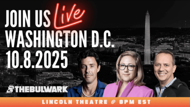 The Bulwark Live