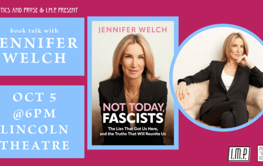 Jennifer Welch: Not Today, Fascists