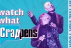 Watch What Crappens